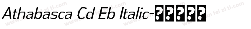 Athabasca Cd Eb Italic字体转换